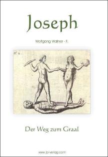 Joseph Der Weg zum Graal
