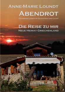 Die Reise zu mir Teil2 Neue Heimat Griechenland