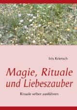 Magie Rituale und Liebeszauber
