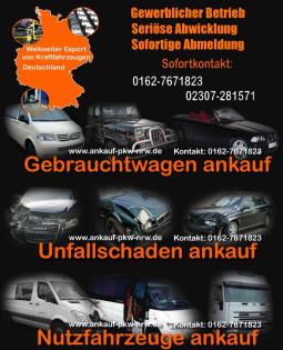 Ankauf Unfallfahrzeuge Fahrzeug ankauf 0162-7671823