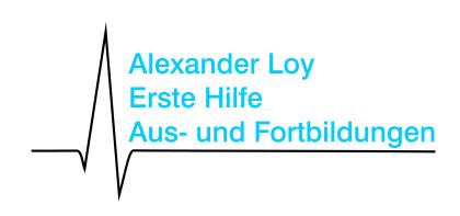 Erste Hilfe Aus- und Fortbildungen Alexander Loy