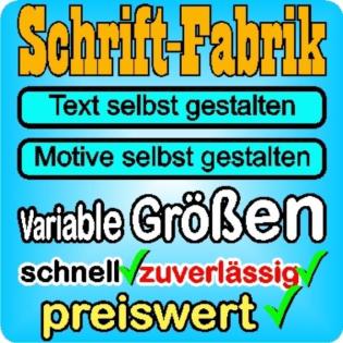 AUFKLEBER SELBST GESTALTEN - SCHRIFT-FABRIK. DE