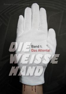 Politthriller Die Weisse Hand von Leo Cunning