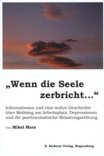 Wenn die Seele zerbricht.