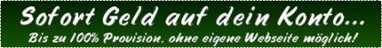 SOFORT Geld verdienen ohne eigene Homepage keine Investitionen Sofortauszahlun