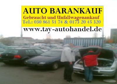 Autoankauf Berlin / Umland Pkw-Lkw-Bus-Transporter-Pick Up s Gelände Firmenwagen