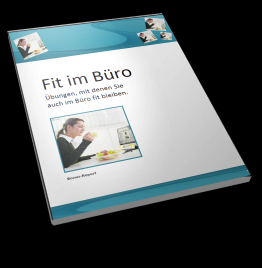 Fit schlank und gesund durch den Büroalltag