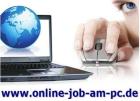 Arbeiten Online mit eigenen Home Office Job am PC wann und wo du willst